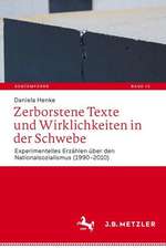 Zerborstene Texte und Wirklichkeiten in der Schwebe