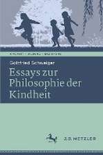 Ethik der Kindheit: Philosophische Essays