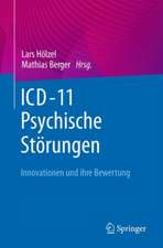 ICD-11 – Psychische Störungen: Innovationen und ihre Bewertung