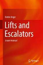 Lifts and Escalators: A user manual