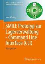 SMILE Prototyp zur Lagerverwaltung - Command Line Interface (CLI)
