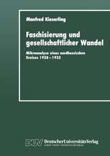 Faschisierung und gesellschaftlicher Wandel: Mikroanalyse eines nordhessischen Kreises 1928–1935