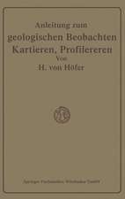 Anleitung zum geologischen Beobachten, Kartieren und Profilieren