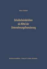 Schuldscheindarlehen als Mittel der Unternehmungsfinanzierung