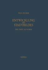 Entwicklung des Stadtbildes: Die Stadt Als Form