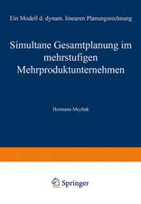 Simultane Gesamtplanung im mehrstufigen Mehrproduktunternehmen: Ein Modell der dynamischen linearen Planungsrechnung