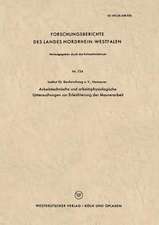 Arbeitstechnische und arbeitsphysiologische Untersuchungen zur Erleichterung der Maurerarbeit