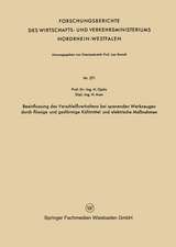 Beeinflussung des Verschleißverhaltens bei spanenden Werkzeugen durch flüssige und gasförmige Kühlmittel und elektrische Maßnahmen