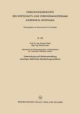 Untersuchung und Weiterentwicklung neuartiger elektrischer Bearbeitungsverfahren