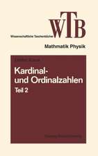 Kardinal- und Ordinalzahlen: Teil 2 Einführung in die Allgemeine Mengenlehre III/2