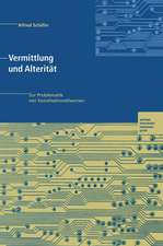 Vermittlung und Alterität: Zur Problematik von Sozialisationstheorien