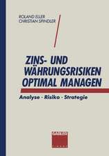 Zins- und Währungsrisiken optimal managen: Analyse · Risiko · Strategie