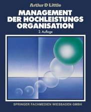 Management der Hochleistungsorganisation