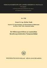 Ein Näherungsverfahren zur numerischen Berechnung instationärer Temperaturfelder