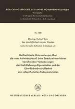 Meßtechnische Untersuchungen über die vom Aufwindeprozeß beim Streckzwirnverfahren herrührenden Veränderungen der Kraft-Dehnungs-Eigenschaften und der Oberflächenbeschaffenheit von vollsynthetischen Fadenmaterialien