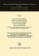 Untersuchungen über das Alterungsverhalten, die Temperaturbeständigkeit und Zeitstandfestigkeit von Metallklebverbindungen: mit und ohne Füllstoffzusätze zum Klebstoff