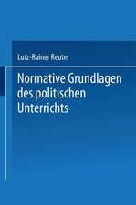 Normative Grundlagen des politischen Unterrichts: Dokumentation und Analyse