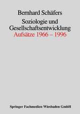 Soziologie und Gesellschaftsentwicklung: Aufsätze 1966–1996