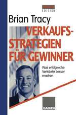 Verkaufsstrategien für Gewinner: Was erfolgreiche Verkäufer besser machen