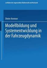 Modellbildung und Systementwicklung in der Fahrzeugdynamik