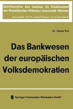 Das Bankwesen der europäischen Volksdemokratien