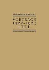 Vorträge der Bibliothek Warburg: II. Vorträge 1922–1923 / I. Teil