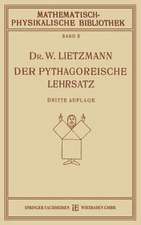 Der Pythagoreische Lehrsatz