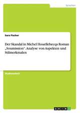 Der Skandal in Michel Houellebecqs Roman 