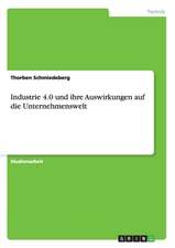 Industrie 4.0 und ihre Auswirkungen auf die Unternehmenswelt