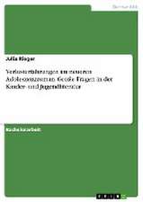 Verlusterfahrungen im neueren Adoleszenzroman. Große Fragen in der Kinder- und Jugendliteratur