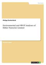 Environmental and SWOT Analyses of Hillier Nurseries Limited