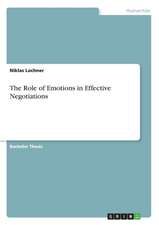 The Role of Emotions in Effective Negotiations