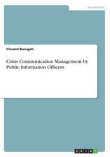 Crisis Communication Management by Public Information Officers