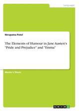 The Elements of Humour in Jane Austen's Pride and Prejudice and Emma