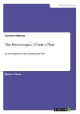 The Psychological Effects of War