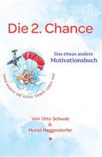 Die 2. Chance