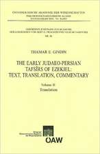 Early Judaeo-Persian Tafsis of Ezekiel - Volume II