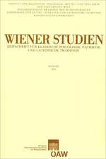 Wiener Studien. Zeitschrift Fur Klassische Philologie, Patristik Und Lateinische Tratition Band 123/2010