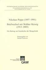 Nikolaus Poppe (1897-1991) Briefwechsel Mit Walther Heissig: Ein Beitrag Zur Geschichte der Mongolistik