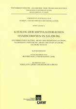 Katalog Der Mittelalterlichen Handschriften in Salzburg