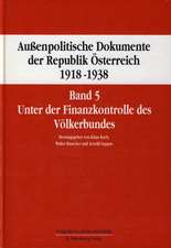 Aussenpolitische Dokumente Der Republik Osterreich 1918 - 1938 Band 5