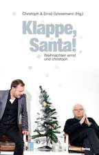 Klappe, Santa!