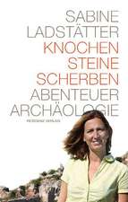 Knochen, Steine, Scherben