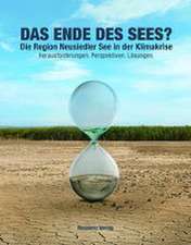 Das Ende des Neusiedler Sees?