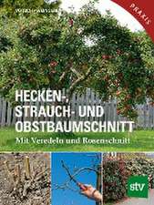 Hecken-, Strauch- und Obstbaumschnitt