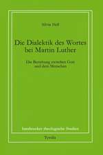 Die Dialektik des Wortes bei Martin Luther