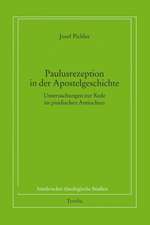 Paulusrezeption in der Apostelgeschichte