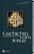 Gschichtn vom Jesus