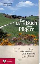 Das kleine Buch zum Pilgern