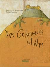 Das Geheimnis ist blau